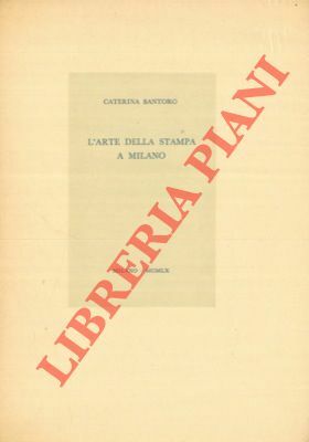 L'arte della stampa a Milano.