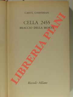 Cella 2455. Braccio della morte.