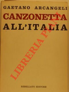 Canzonetta all'italiana. Scherzi epigrammi satire 1958 - 1968.