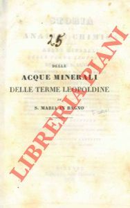 Storia ed analisi chimica delle acque minerali delle Terme Leopoldine …