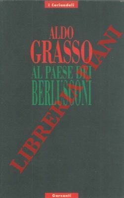 Al paese dei Berlusconi.