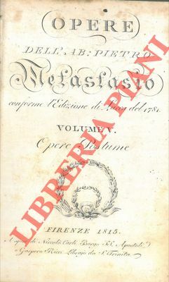 Opere. Conforme l' Edizione di Lucca del 1781. Volume V. …