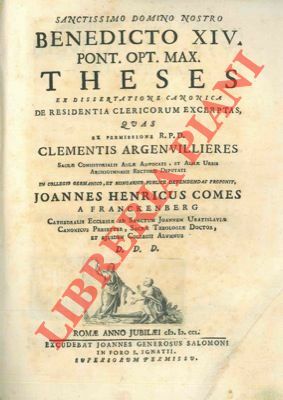 Theses ex dissertatione canonica de residentia clericorum excerptas, quas ex …