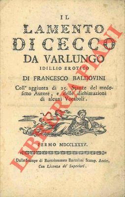 Il lamento di Cecco da Varlungo. Idillio erotico.