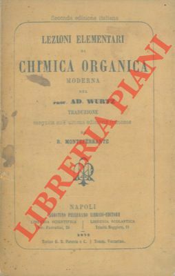 Lezioni elementari di chimica organica moderna.