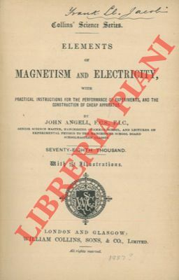 Elements of magnetism and electricity, with practical instructions for the …