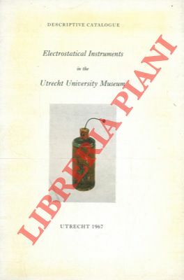 Electrostatical instruments in the Utrecht University Museum.