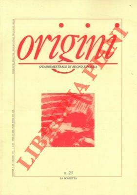 Origini. Quadrimestrale di segno e poesia.