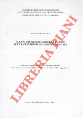 Alcuni problemi statistici di base per le previsioni in campo …