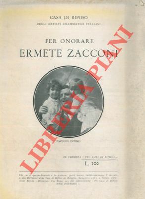 Per onorare Ermete Zacconi.