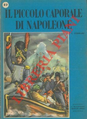 Il piccolo caporale di Napoleone.