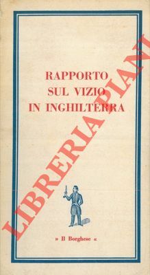 Rapporto sul vizio in Inghilterra.