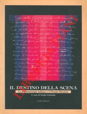Il destino della scena. La drammaturgia italiana e il Premio …