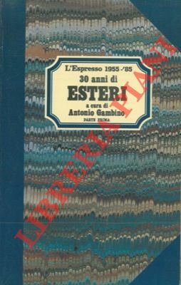 Trent'anni di esteri.