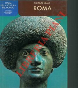 Storia della scultura nel mondo. Roma.