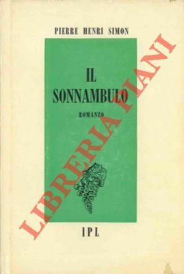 Il sonnambulo.