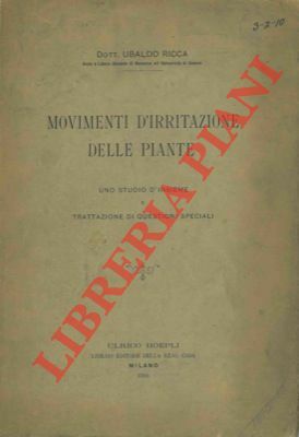 Movimenti d'irritazione delle piante. Uno studio d'insieme e trattazione di …