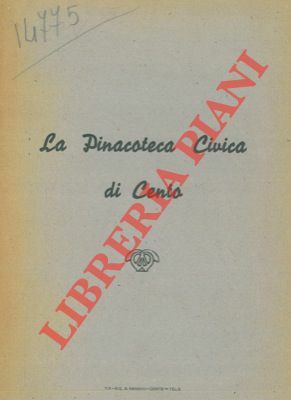 La Pinacoteca Civica di Cento.