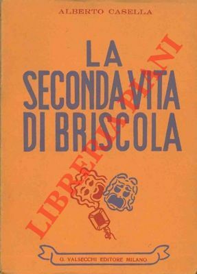 La seconda vita di Briscola. La delusione. Il deviamento del …