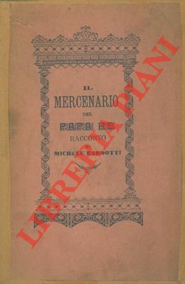 Il mercenario del Papa Re.