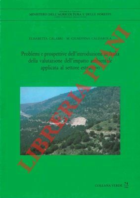 Problemi e prospettive dell'introduzione in Italia della valutazione dell'impatto ambientale …