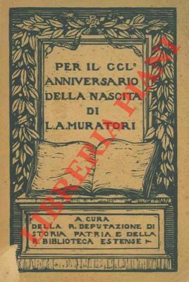 Per il 250° Anniversario della nascita di L. A. Muratori.