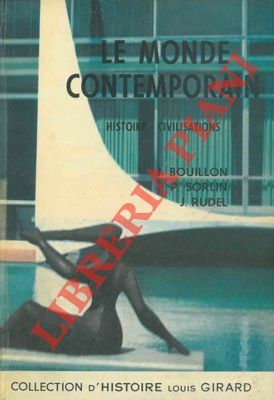 Le monde contemporain. Histoire civilisations.