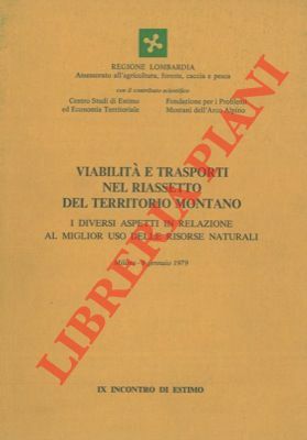 Viabilità e trasporti nel riassetto del territorio montano. I diversi …