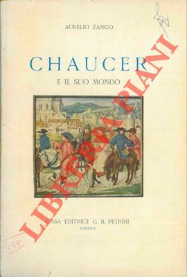 Chaucer e il suo mondo.