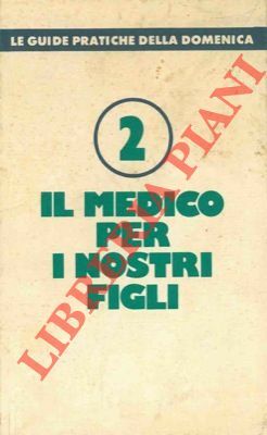 Il medico per i nostri figli.