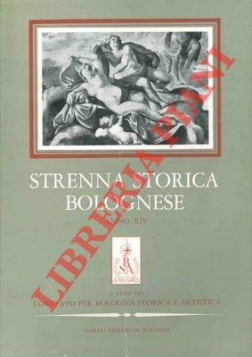 Strenna storica bolognese. Anno XIV.