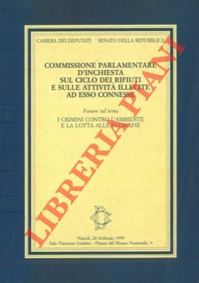 Commissione parlamentare d'inchiesta sul ciclo dei rifiuti e sulle attività …
