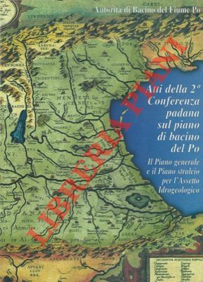 Il piano generale e il piano stralcio per l'assetto idrogeologico.