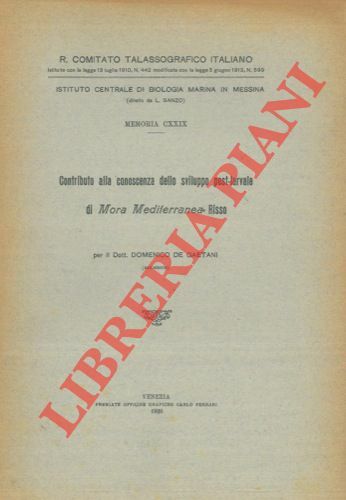 Contributo alla conoscenza dello sviluppo post-larvale di Mora mediterranea Risso.