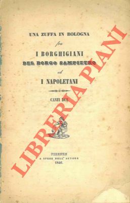 Una zuffa in Bologna fra i borghigiani del Borgo Sampietro …