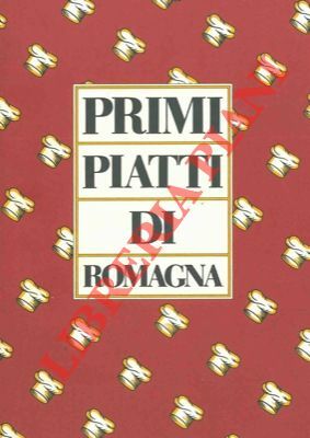 Primi piatti di Romagna.