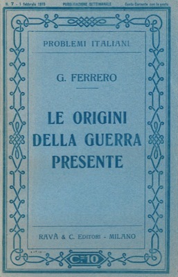 Le origini della guerra presente.