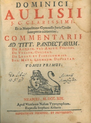 Commentarii ad Titt. Pandectarum. T. I. Commentariorum Juris Civilis. T. …