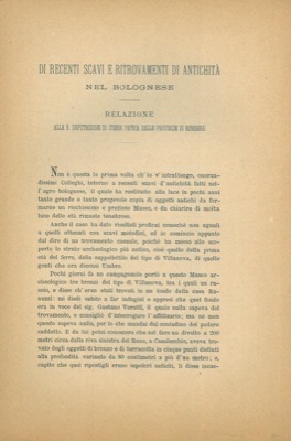 Di recenti scavi e ritrovamenti di antichità nel bolognese. Relazione.