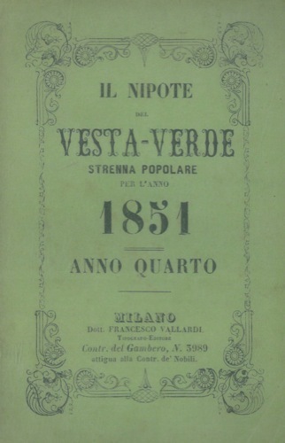 Il nipote del Vesta-Verde. Strenna popolare per l'anno 1848/1859. Anno …