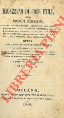 Magazzeno di cose utili ossia raccolta compendiosa di oltre seicento …