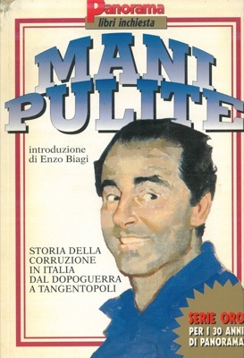 Mani pulite. Introduzione di Enzo Biagi.