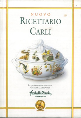 Nuovo Ricettario Carli. Manuale di igiene alimentare per la preparazione …