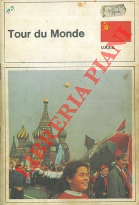 Tour du monde. U.R.S.S.