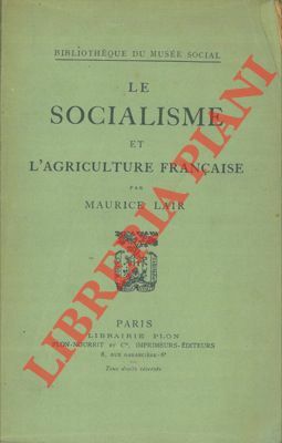 Le socialisme et l'agriculture française.
