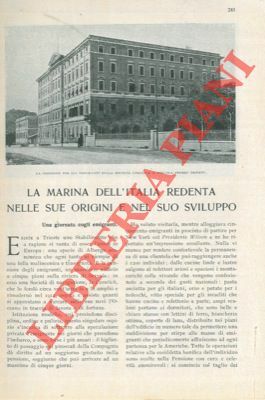 La marina dell'Italia redenta nelle sue origini e nel suo …
