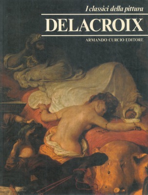 I classici della pittura - Delacroix.