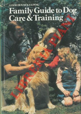 Good housekeeping. Family guide to dog care & training.