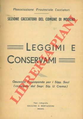 Leggimi e conservami. Opuscolo propaganda per i Sigg. Soci. Sezione …