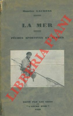 La mer. Peches sportives et autres.
